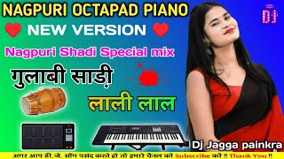 🎵🔉Gulabi Shari Lali Lal 🥁 Nagpuri Octapad Piano Dj jagga painkra Gulabishari nagpuri flm project [upl. by Ferdinande979]