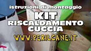 Istruzioni di montaggio Kit Riscaldamento per cuccia PERILCANEIT [upl. by Lissi]