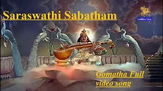 Gomatha Full Video Song l Saraswathi Sabatham l Sivaji Ganesan l Savitri l Padmini [upl. by Florida186]