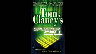 Tom Clancys Splinter Cell Full Unabridged Audiobook [upl. by Tarkany98]