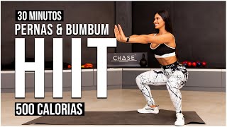 30 Min Pernas amp BUMBUM Treino HIIT para Tonificar  Queime 500 Calorias  Em Casa  Sem Equipamento [upl. by Anowahs]