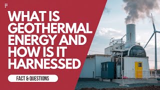 What is Geothermal Energy and How is it Harnessed geothermalenergy [upl. by Aihsenod]