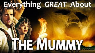 Everything GREAT About The Mummy 1999 [upl. by Huebner249]