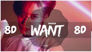 ⚠️ 8D AUDIO TAEMIN 태민  WANT USE HEADPHONES 🎧  BASS BOOSTED [upl. by Ilona]