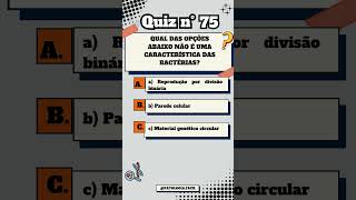 Quiz n° 75 Bactérias 2 quiz quiztime enem [upl. by Eidod107]