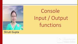 Console Input Output functions in C Lecture26 [upl. by Nytsirt923]