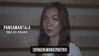 PANSAMANTALA  Spoken Word Poetry Tagalog  Erica Del Rosario [upl. by Dav]