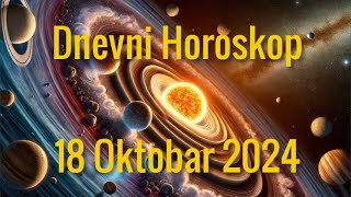 18 OKTOBAR 2024 DANAŠNJI HOROSKOP [upl. by Bolanger]