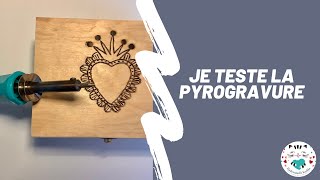 DIY Je teste la pyrogravure [upl. by Geithner]