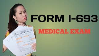 HOW TO FILLOUT FORM I693 MEDICAL EXAMINATION [upl. by Mihe]