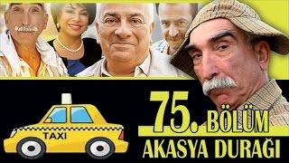 AKASYA DURAĞI 75 BÖLÜM [upl. by Dione]