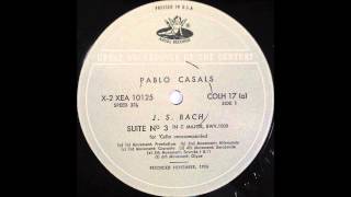 BACH CELLO SUITE NO 3 CASALS CELLO [upl. by Mellisa]