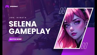 Selena Gameplay  MLBB [upl. by Ahsok571]