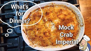 Whats for Dinner Mock Crab Imperial [upl. by Odareg964]