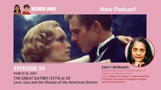 THE GREAT GATSBY 1974 at 50 Ep 50 [upl. by Dixil16]