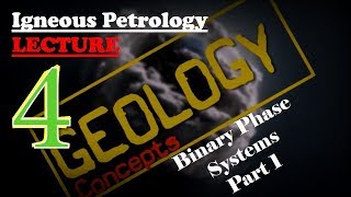 Igneous Petrology  4  Binary Phase Diagram Part 1 of 2  Geology Concepts [upl. by Arutek50]