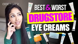 BEST amp WORST DRUG STORE EYE CREAMS [upl. by Mozart]