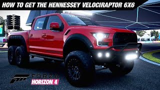 How To Get A Velociraptor 6X6 In Forza Horizon 4 [upl. by Tillo]