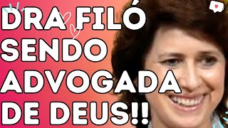 DRA FILÓ SENDO ADVOGADA DE DEUS  Dra Filó [upl. by Lraed]