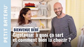 Gigoteuse  à quoi ça sert  Comment bien la choisir   Petit bateau [upl. by Osrick]