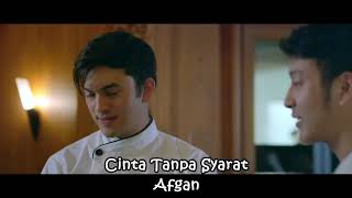 Afgan cinta tanpa syarat OST London love story 3 [upl. by Enilasor]