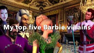 My top five Barbie villains [upl. by Nirtiac]