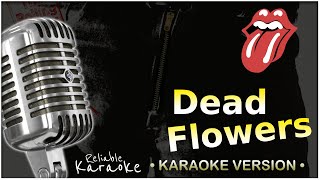 Rolling Stones  Dead Flowers Karaoke [upl. by Nylrebma]