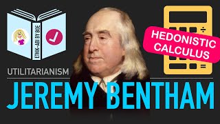 Quantitative Utilitarianism⎥Jeremy Bentham [upl. by Acirrehs]