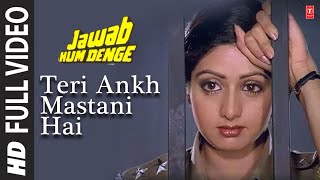 Teri Aankh Mastani Hai  Full Song  Jawab Hum Denge  Shabbir Kumar Kavita Krishnamurthy Sridevi [upl. by Marlena707]