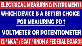 Voltmeter VS Potentiometer  Better device to measure Potential Difference between two points [upl. by Bettine]