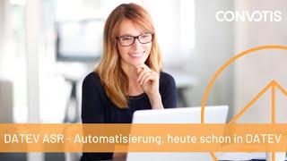 CONVOTIS Webinar  DATEV ASR  Automatisierung heute schon in DATEV [upl. by Stuckey705]