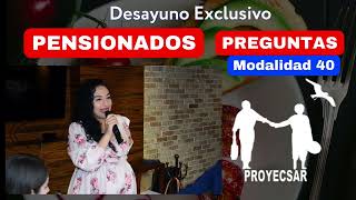 Testimonio Pensionados Modalidad 40 Desayuno Exclusivo [upl. by Cate]