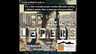 Life Lessons from the Ten Lepers Luke Chapter 17 [upl. by Cecily]