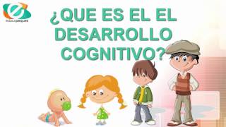 Etapas del desarrollo cognitivo del niño [upl. by Avihs]