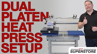 Dual Platen Heat Press Setup  DTF Superstore [upl. by Walworth680]