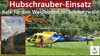 HubschrauberEinsatz  Kalk für den Waldboden im Schwarzwald  Eurocopter AS 350 Écureuil 2024 [upl. by Nonnag301]