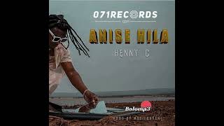 ANISE HILA  HENNY CBolomp3com [upl. by Licko62]