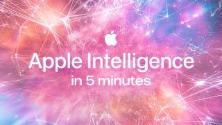 Apple Intelligence in 5 minutes [upl. by Bidle]