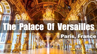 Palace of Versailles Paris France [upl. by Neel]