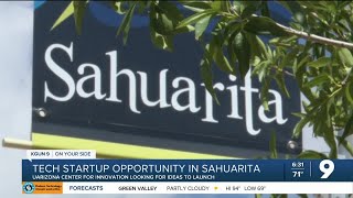 University of Arizona to help tech startups launch in Sahuarita [upl. by Oal]