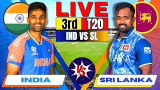 Live India vs Sri Lanka 3rd T20 Live Match Score amp Commentary  IND vs SL Cricket match Today [upl. by Aurea151]