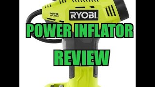 Ryobi 18Volt ONE Power Inflator Review [upl. by Jeni]