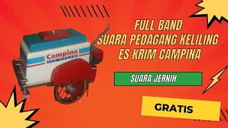 Suara Es Krim Campina  Ice Cream Song Full Band  No copyright [upl. by Aicelf]