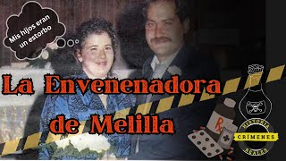 La Envenenadora de Melilla  Francisca Ballesteros [upl. by Teddy]