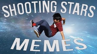 Making Shooting Stars Memes [upl. by Anastos]