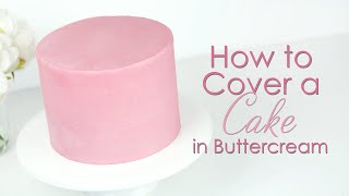 How to cover a cake in buttercream and get smooth sides [upl. by Meggie]