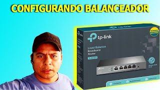 EXPLICANDO COMO FUNCIONA UN BALANCEADOR TPLINK TLR470T [upl. by Profant]