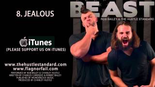 JEALOUS by Rob Bailey amp The Hustle Standard [upl. by Ary919]