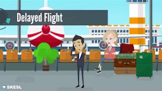 Business English Conversation Lesson 11 Delayed Flight [upl. by Simmonds384]