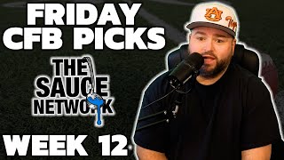 Friday CFB Picks amp Predictions Week 12  College Football Picks With Kyle Kirms [upl. by Eilime377]